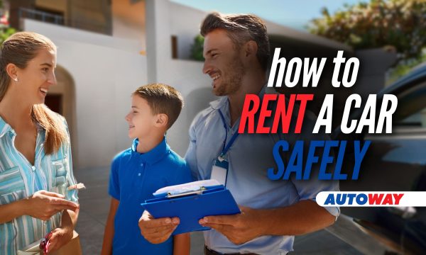 How to Rent a Car Safely - Autoway Blog