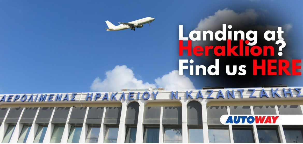 Autoway Airport Heraklion Landing Blog for Car Rental